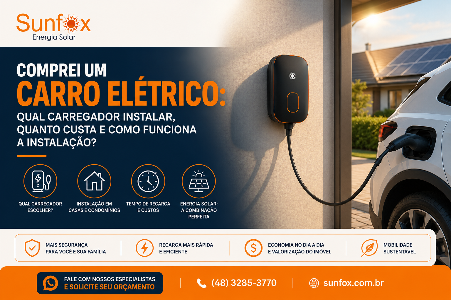 Comprei um Carro Elétrico. Qual Carregador Devo Instalar em Casa?